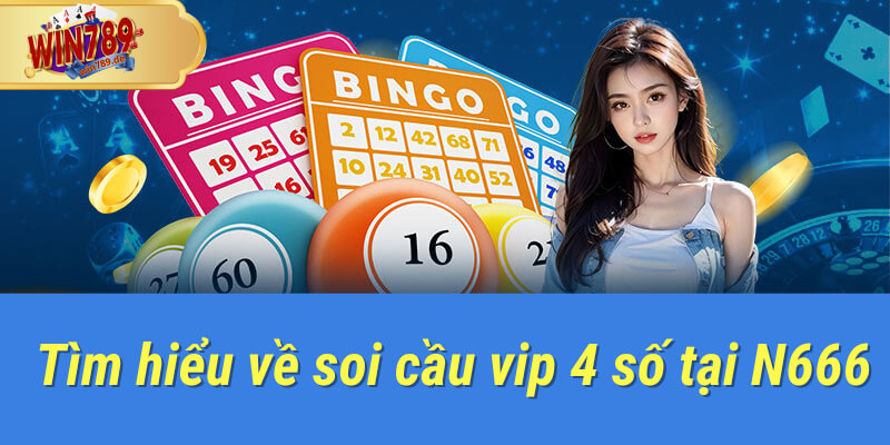 soi cầu vip 4 số tại 98win